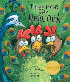 Cover of the book Three Hens and a Peacock by Gail Langer Karwoski
