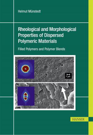 Cover of Rheological and Morphological Properties of Dispersed Polymeric Materials