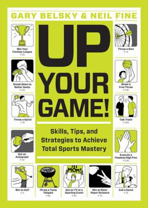 Cover of the book Up Your Game! by Brendan Leonard