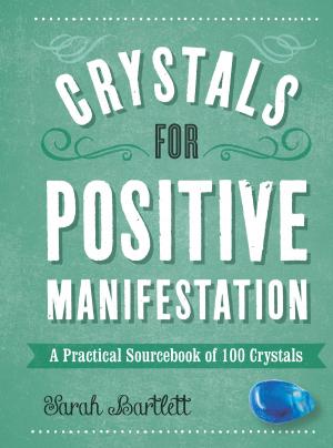 Cover of the book Crystals for Positive Manifestation by Sonia Borg, Ph.D.