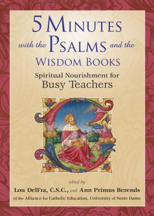 Cover of the book 5 Minutes with the Psalms and the Wisdom Books by Dan DeMatte, Amber DeMatte