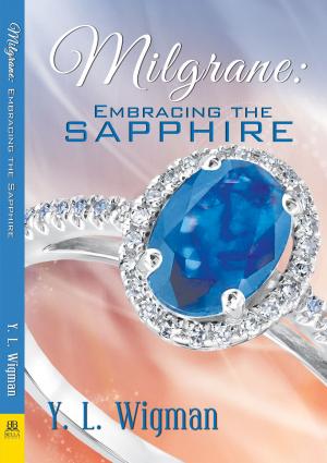 Cover of the book Milgrane: Embracing the Sapphire by Tracey Richardson