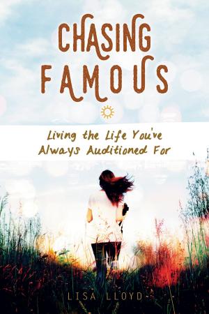 Cover of the book Chasing Famous by Janet Thompson