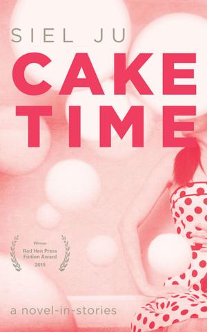 Cover of the book Cake Time by Susan Kinsolving