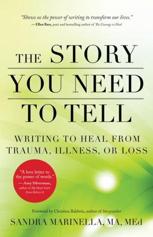 Cover of the book The Story You Need to Tell by Eckhart Tolle