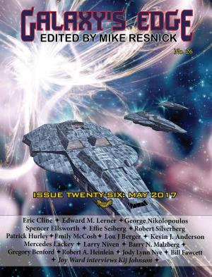 Book cover of Galaxy’s Edge Magazine: Issue 26, May 2017