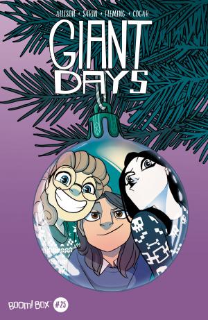 Cover of the book Giant Days #25 by Claudio Sanchez, Chondra Echert, Emilio Lopez