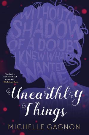 bigCover of the book Unearthly Things by 