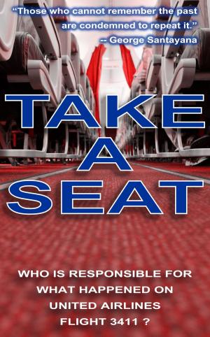 Cover of the book TAKE A SEAT by Various Contributors