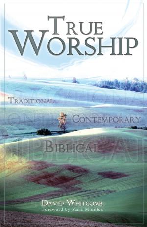 Cover of the book True Worship by Matthew J. Romano