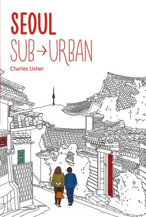 Cover of the book Seoul Sub-urban by Piran van Dam