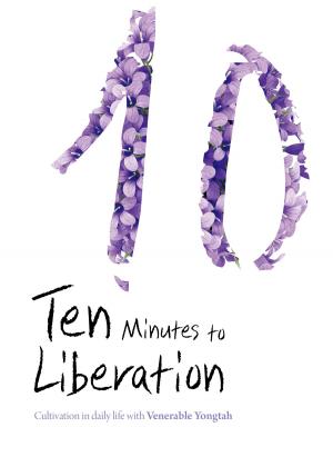 Cover of the book Ten Minutes to Liberation by Anne Hilty et al.