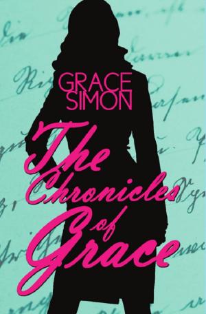 Cover of the book The Chronicles of Grace by Laurens Maas