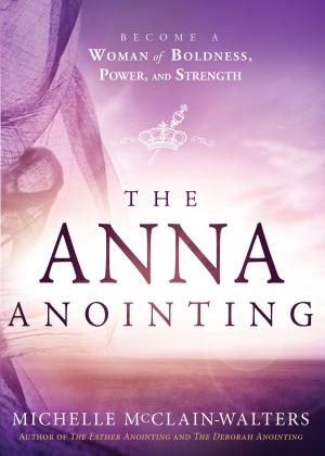 bigCover of the book The Anna Anointing by 