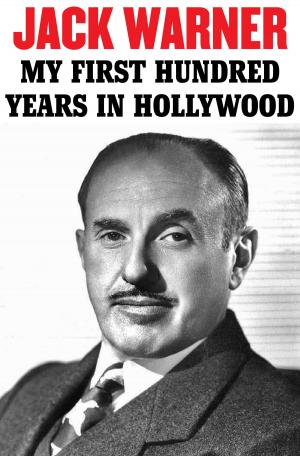 Cover of the book My First Hundred Years in Hollywood by Mikhail Krivich, Olgert Olgin