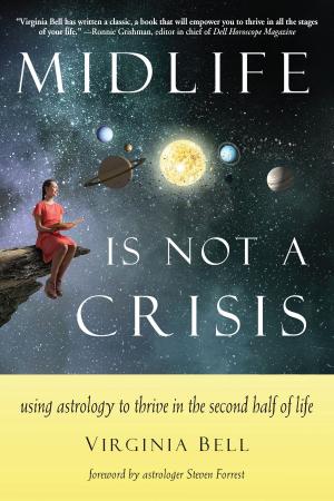 Cover of the book Midlife Is Not a Crisis by Jean Shinoda Bolen, M.D.
