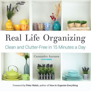 Cover of the book Real Life Organizing by Laurence Guarneri