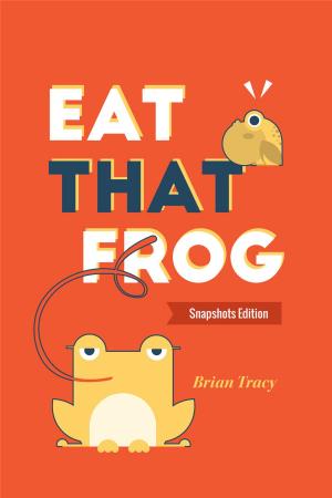 Cover of the book Eat That Frog by Elisabeth De Lambilly