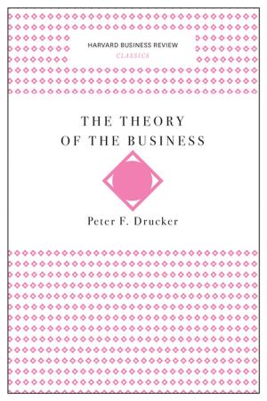 Cover of the book The Theory of the Business (Harvard Business Review Classics) by Harvard Business Review, Daniel Goleman, Robert Steven Kaplan, Susan David, Tasha Eurich