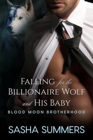 Cover of the book Falling for the Billionaire Wolf and His Baby by Lizzy Grimm, Lucy Grimm