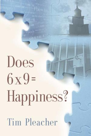 Cover of the book Does 6 x 9 = Happiness? by Randal Montgomery PhD