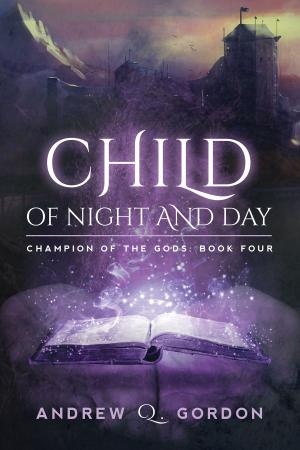 Cover of the book Child of Night and Day by j. leigh bailey