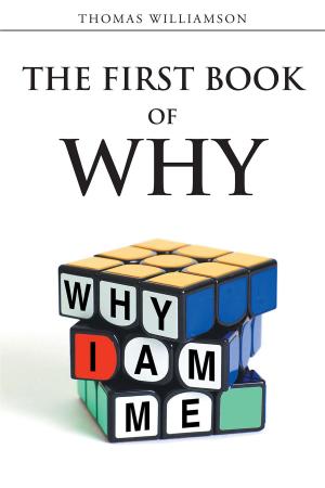 Cover of the book The First Book of Why by Rodney Bruce Sorkin