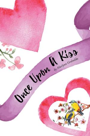 Cover of the book Once Upon A Kiss by Joe Scribe and G. Lynn Dennie
