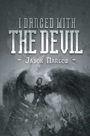 Cover of the book I Danced With The Devil by Marina Ginn