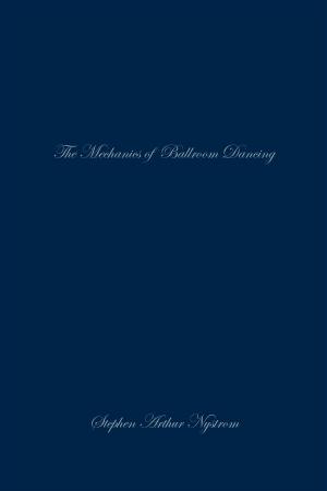 Cover of the book Mechanics of Ballroom Dancing by Karen Cook-Phillips