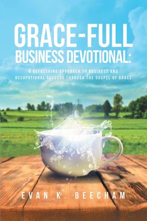 Cover of the book Grace-Full Business Devotional by Kendall Clark Thomas Jackson