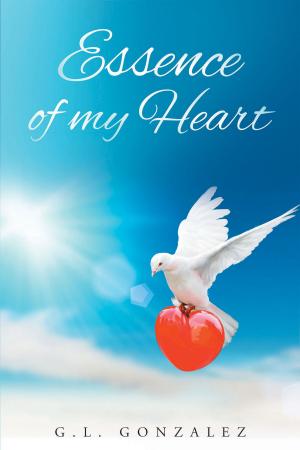 Cover of the book Essence Of My Heart by Jon Liechty