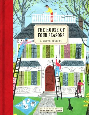 Cover of the book The House of Four Seasons by Elizabeth Hardwick, Darryl Pinckney