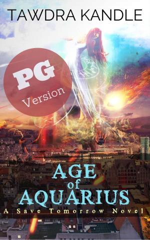 Cover of the book Age of Aquarius (PG edition) by Sorcha Grace