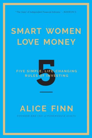 Cover of the book Smart Women Love Money by Kermit Roosevelt