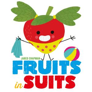 Cover of the book Fruits in Suits by Boni Ashburn