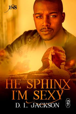 Cover of the book He Sphinx I'm Sexy by Courtney Sheets