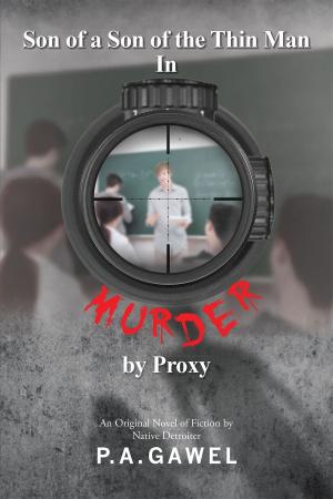 Cover of the book Son of a Son of the Thin Man in Murder by Proxy by Rickey Moore