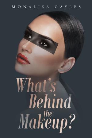Cover of the book What’s Behind the Makeup? by Rodney Sorkin