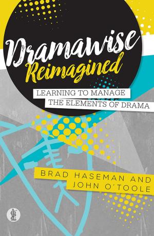 Cover of the book Dramawise Reimagined by Lachlan Philpott, Luke Mullins