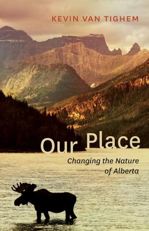 Cover of the book Our Place by Dr. Jon O'Riordan, Robert William Sandford