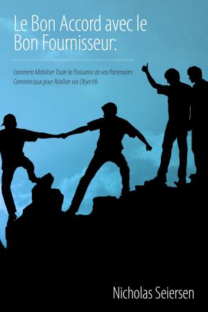 Cover of the book Le Bon Accord avec le Bon Fournisseur by Christian Flick, Mathias Weber