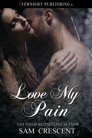Cover of the book Love My Pain by Virginia Nelson