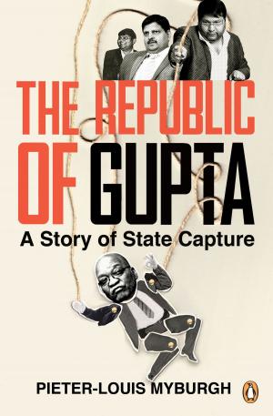 Cover of the book The Republic of Gupta by Gert Scholtz