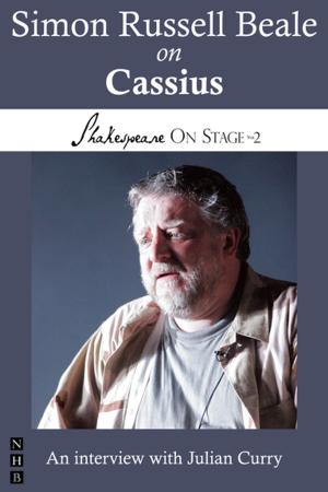 Book cover of Simon Russell Beale on Cassius (Shakespeare On Stage)