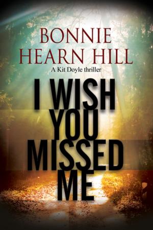 bigCover of the book I Wish You Missed Me by 