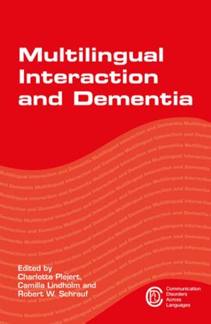 bigCover of the book Multilingual Interaction and Dementia by 