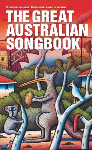 Cover of the book The Great Australian Songbook (Easy Piano) by Wise Publications