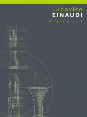 Cover of the book Ludovico Einaudi: The Clarinet Collection by Benjamin Dale, Gordon Jacob, Hugo Anson