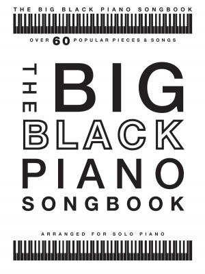Cover of the book The Big Black Piano Songbook by Gonzalo Armero, Jorge de Persia